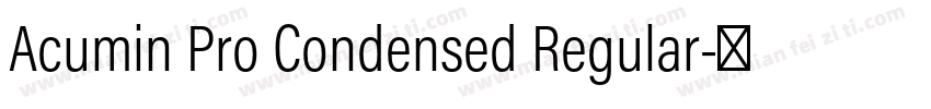 Acumin Pro Condensed Regular字体转换